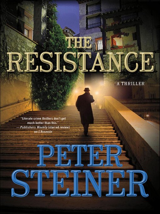 Title details for The Resistance by Peter Steiner - Available
